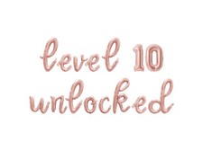 LEVEL 10 UNLOCKED Cursive Script Letter Balloon Banner - 10th Birthday DIY Decor