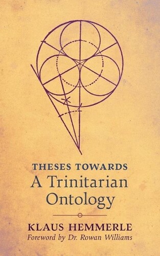 Klaus Hemmerle Theses Towards A Trinitarian Ontology (taschenbuch)