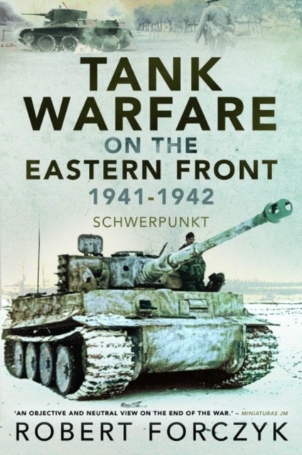 Tank Warfare on the Eastern Front, 1941-1942 by Robert Forczyk (Paperback Book)