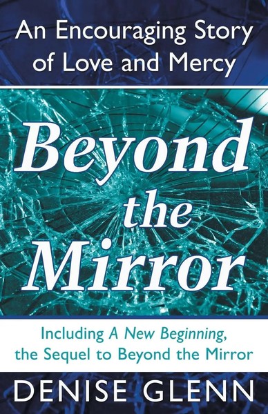 Denise Glenn | Beyond The Mirror | Taschenbuch | Englisch (2016) | Westbow Press-image