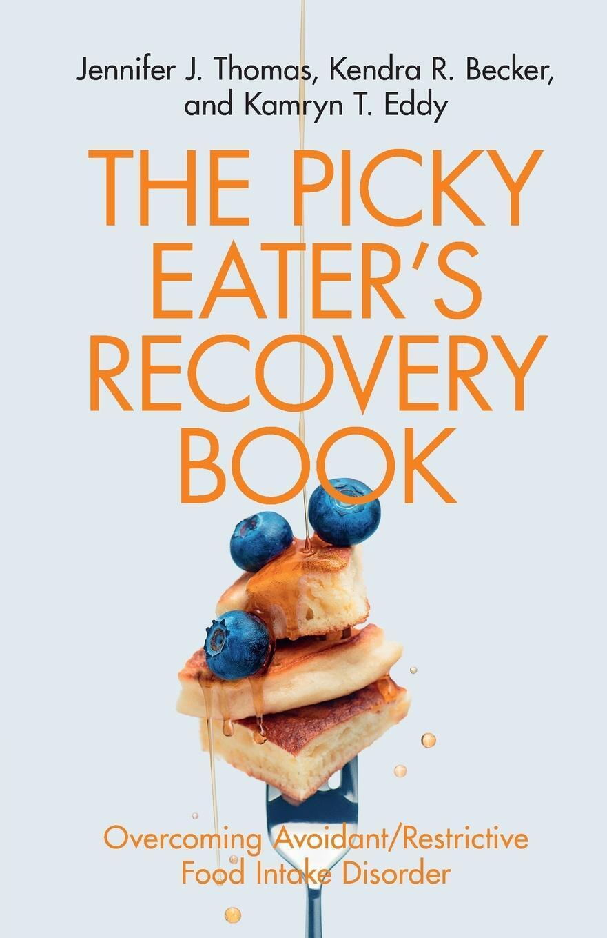 Thumbnail - Jennifer J. Thomas (u. A.) | The Picky Eater's Recovery Book |