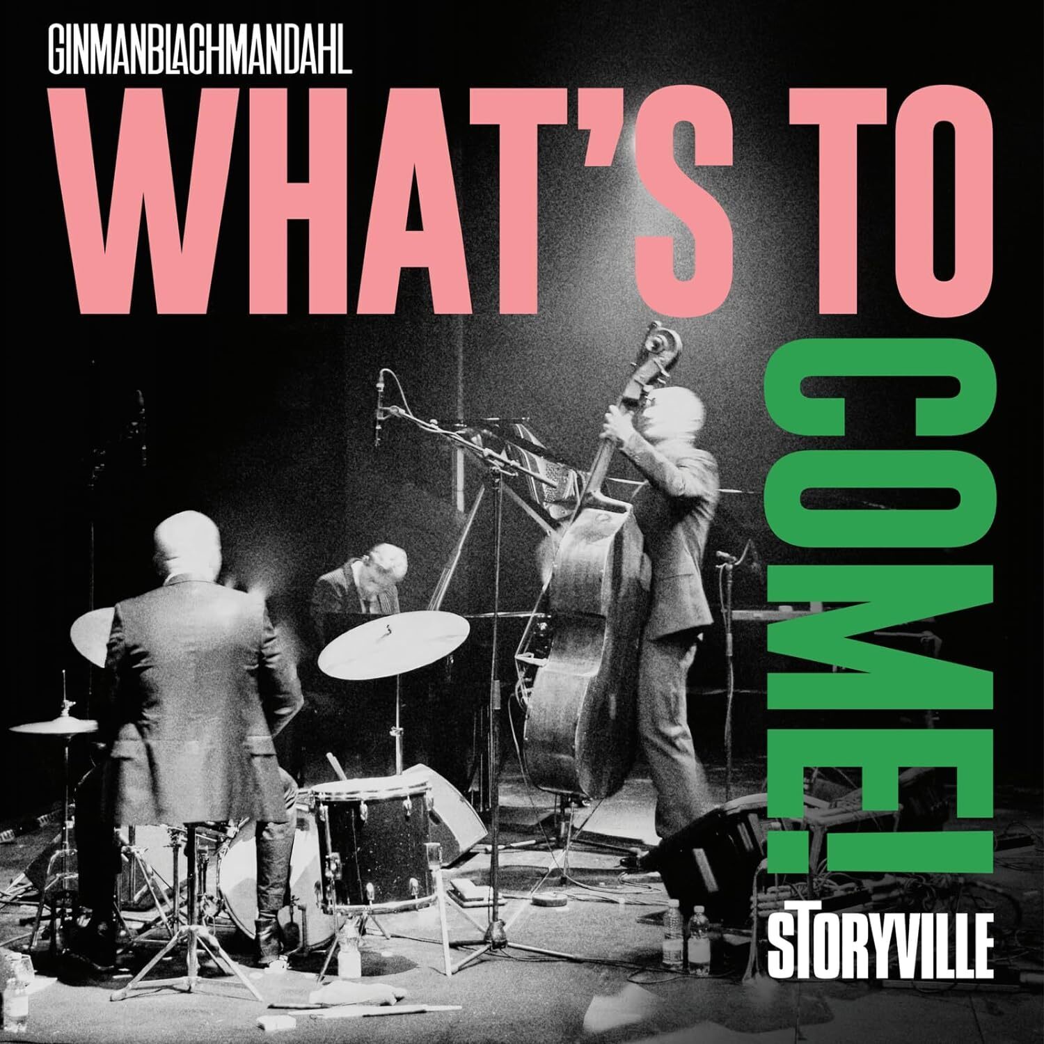Lennart Ginman, Thomas Blachman & Carsten Dahl What's to Come! (Vinyl LP)