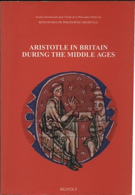 Aristotle in Britain During the Middle Ages Marenbon, John: