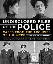 Undisclosed Files of the Police : Cases from the Archives of the