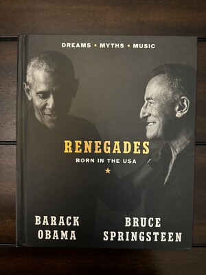 Renegades : Born in the USA by Barack. Obama and Bruce Springsteen (2021,...