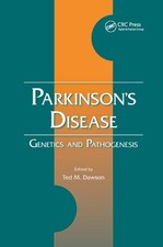 Parkinson's Disease: Genetics and Pathogenesis by Ted M. Dawson (English) Paperb