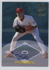 2000 Topps Pat Burrell #TA10 Auto 7xr