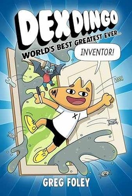 Dex Dingo: World's Best Greatest Ever - Paperback, by Foley Greg - Very Good