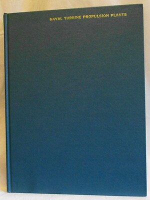 Descriptive Analysis of Naval Turbine Propulsion Plants C.N. Payne 1970 (#3130)