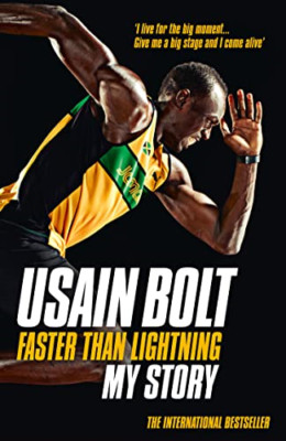 Faster than Lightning: My Autobiography - Paperback NEW Bolt, Usain 2014-06-05