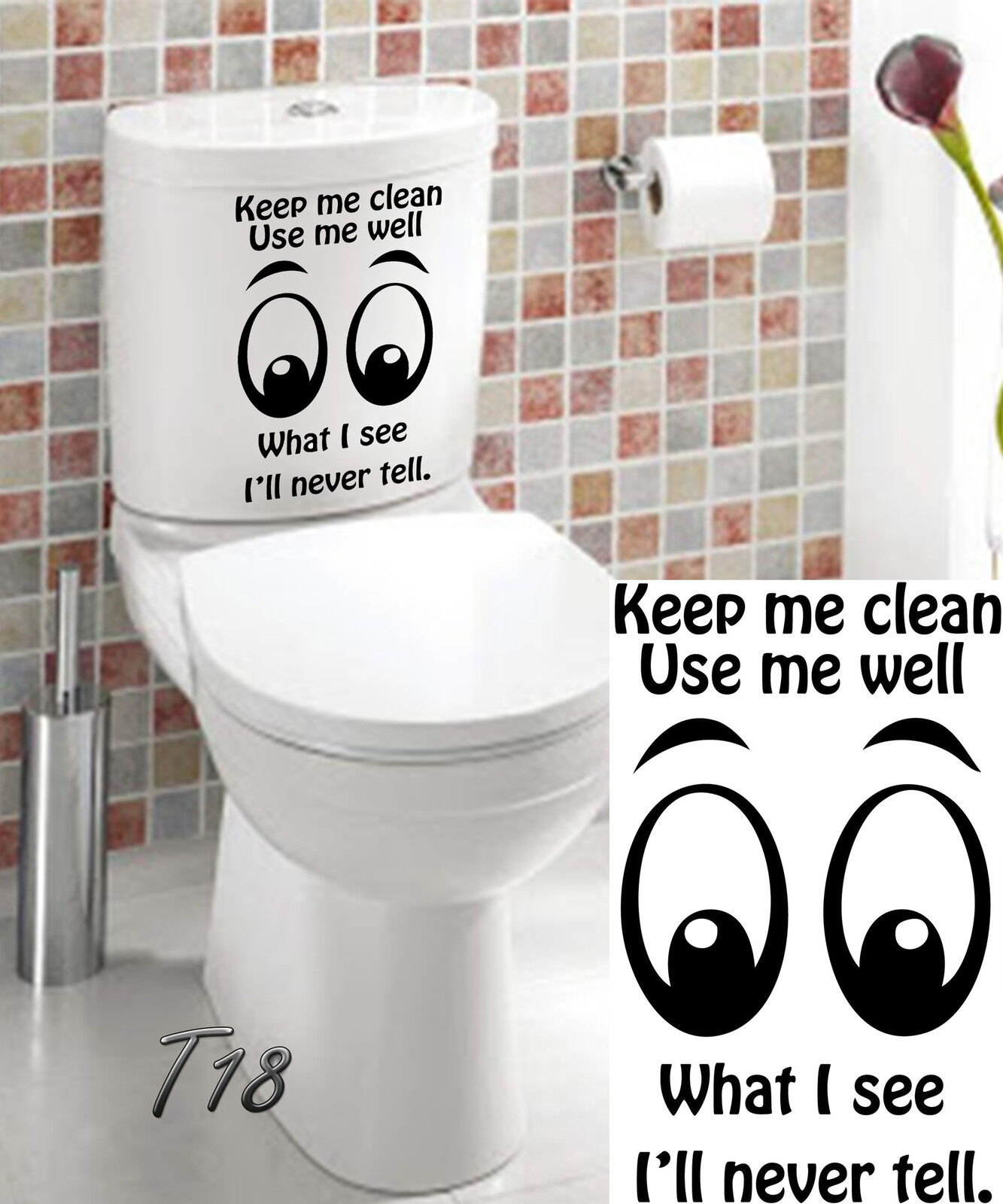 Funny Toilet Entrance Sign Keep Me Clean Use Me Well What I See I'll Never  Tell | eBay