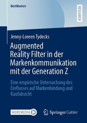 Augmented Reality Filter in der Markenkommunikation mit der Generation Z