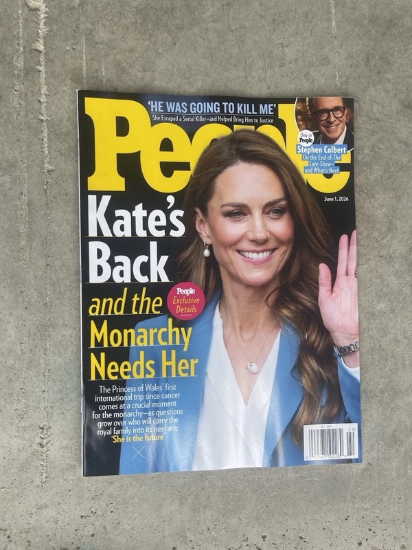 People Magazine  June 1st 2026: Kate's Back and needed.