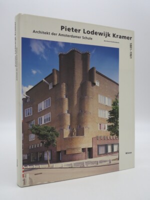 PIETER LODEWIJK KRAMER, 1881-1961 by Kohlenbach, Bernhard 1994