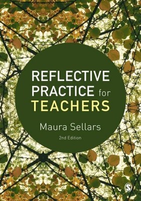 Reflective Practice for Teachers by Sellars, Maura 1473969093 FREE Shipping
