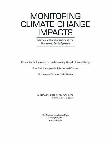 Monitoring Climate Change Impacts : Metrics at the Intersection of the Human ...