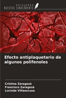Efecto Antiplaquetario De Algunos Polifenoles Cristina Zaragozá
