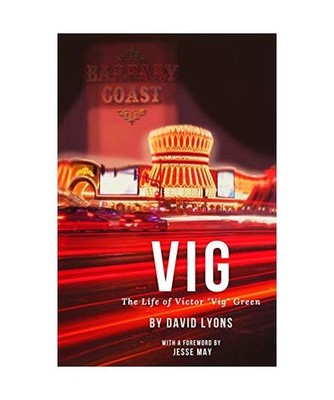 Vig: The Life of Victor ''Vig'' Green, Lyons, David