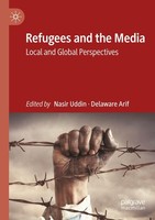 Refugees And The Media Nasir Uddin