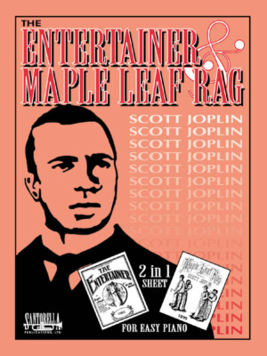 The Entertainer & Maple Leaf Rag for Easy Piano * Shipped from Publisher! 