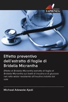 Effetto Preventivo Dell'estratto Di Foglie Di Bridelia Micrantha Michael Adewole