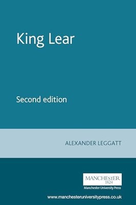 King Lear: Second edition (Shakespe..., Leggatt, Alexan