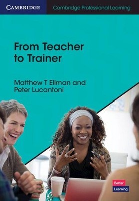 From Teacher to Trainer by Matthew T. Ellman Paperback Book