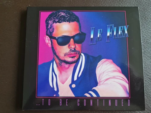Le Flex - To Be Continued  -  2 CD - Signed Edition......Brand New