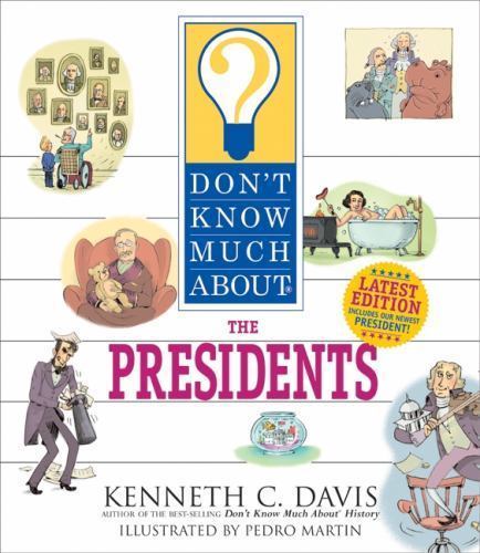 Don't Know Much About the Presidents, USED-Very Good, Davis, Kenneth C