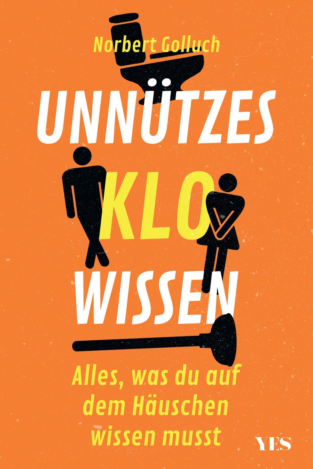Thumbnail - Unnützes Klowissen Alles, Was Du Auf Dem Häuschen Wissen Musst Norbert