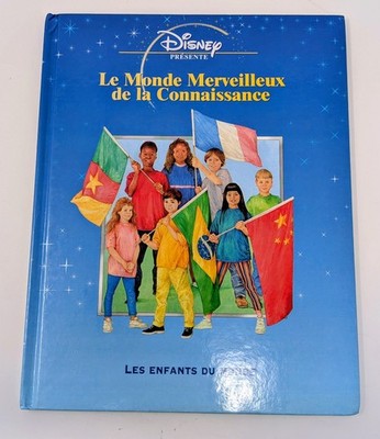 Le Monde Merveilleux de la Connaissance - Les Enfants du Monde - Disney Grolier