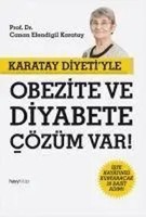 Canan Efendigil Karatay | Karatay Diyetiyle Obezite Ve Diyabete CöZüM Var!