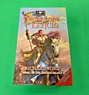 The Dragons of Lencia ***Nr MINT COLLECTOR'S HARDBACK!!*** Richard Ford Mongoose