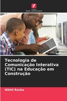 Nikhil Ranka | Tecnologia De ComunicaçãO Interativa (Tic) Na EducaçãO Em...