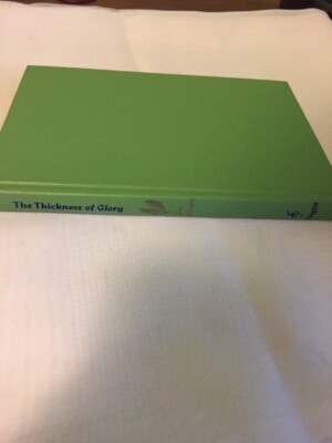 The Thickness of Glory, John Killinger, c 1965 hardcover