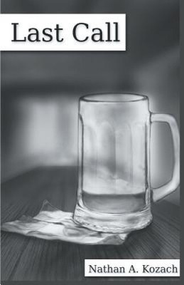 Last Call by Nathan Kozach
