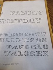 Primskott, Gullickson, Tanberg, Walgren Short Family History, South Dakota