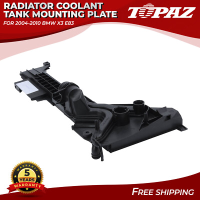 NEW Radiator Mounting Plate Bracket to Expansion Tank for  2004-2010 BMW X3 E83