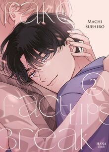 Fake Fact Lips Break - Tome 02 von Machi Suehiro | Buch | Zustand sehr gut