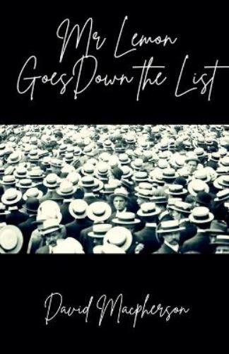 David MacPherson Mr. Lemon Goes Down the List (Tascabile)