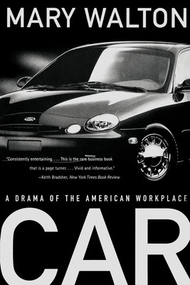 Car A Drama of the American Workplace Mary Walton Taschenbuch Englisch 1999