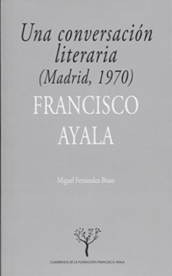 Una conversaci�n literaria: (Madrid, 1970) - Spanish Language  NEW Francisco Aya
