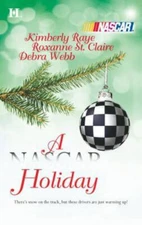 A NASCAR Holiday - Mass Market Paperback By Raye, Kimberly - GOOD