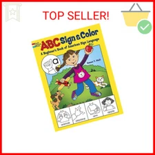 ABC Sign and Color: A Beginner's Book of American Sign Language (Dover Kids Acti