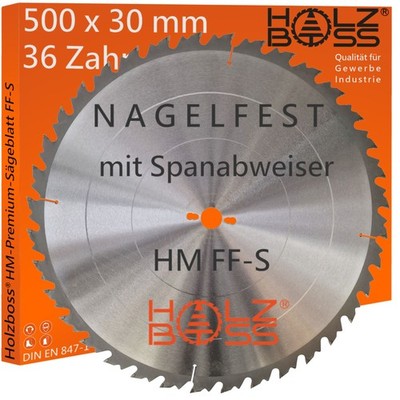Holzboss HM-Sägeblatt 500 x 30 mm FF-S Nagelfest mit Spanabweiser Kreissägeblatt
