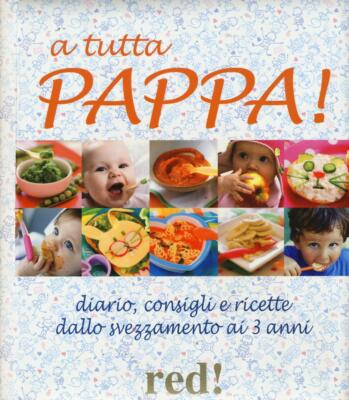 Alles Brei! Tagebuch, Tipps und Rezepte von der Entwöhnung bis 3 Jahre - D'...