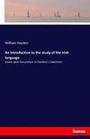 An Introduction To The Study Of The Irish Language William Hayden