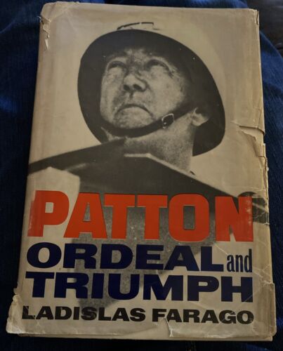 George Patton ORDEAL and TRIUMPH - 1st Ed. Biography Book - Ladislas Farago 1964 - Afbeelding 1 van 8