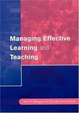 Managing Effective Learning and Teaching, Paperback by Briggs, Ann R. J.; Som...