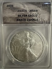 2006 1oz  0.999 FINE SILVER. AMERICAN SILVER EAGLE. ANACS CERTIFIED MS-69.